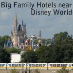 bigfamilyhotelsneardisneyworld