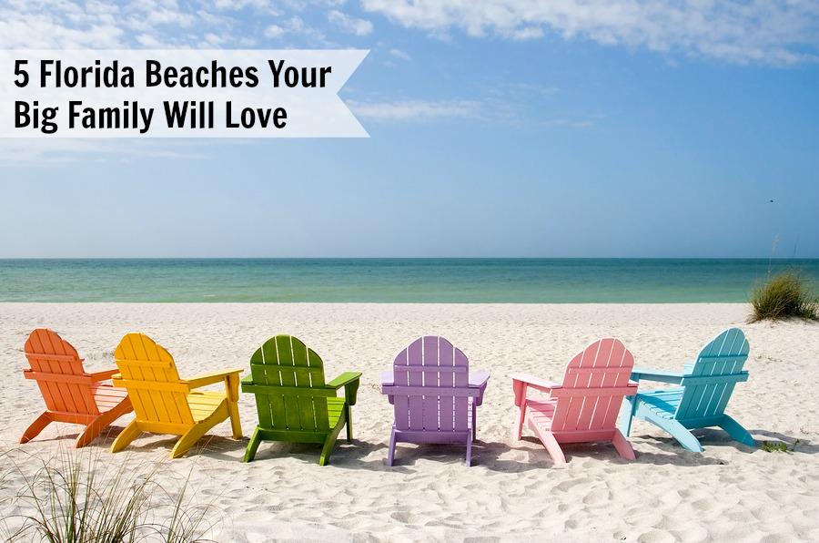 Florid Beaches Your Big Family Will Love
