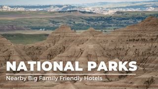 big family hotels near national parks